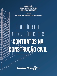 Equilíbrio e Reequilíbrios dos Contratos na Construção Civil