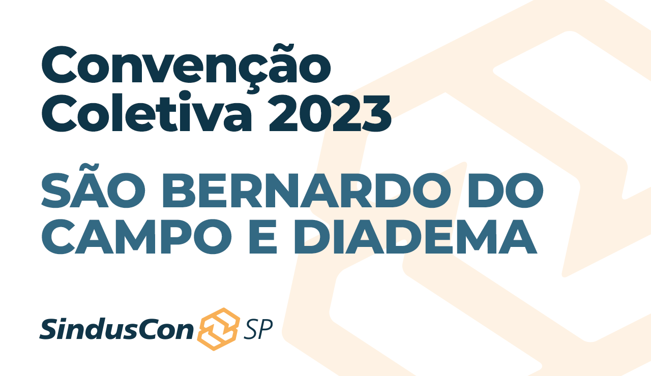 SindusCon-SP e trabalhadores de São Bernardo do Campo e Diadema assinam Convenção Coletiva de Trabalho